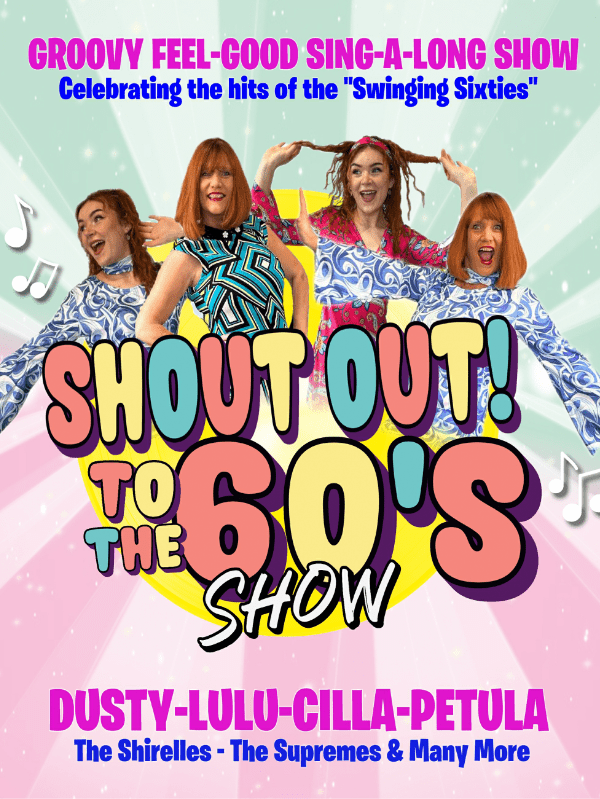 Shout out to the 60's at Seaton Delaval Arts Centre event tickets