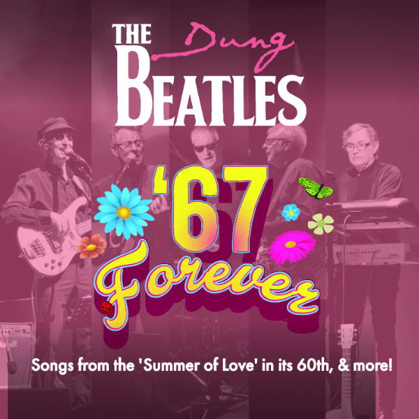 The Dung Beatles - 67 Forever