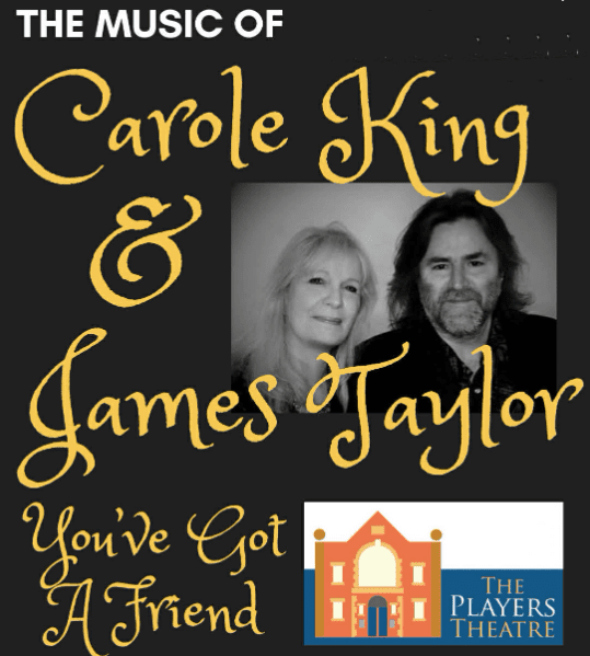 You've Got a Friend - a Celebration of the Music of Carole King and James Taylor
