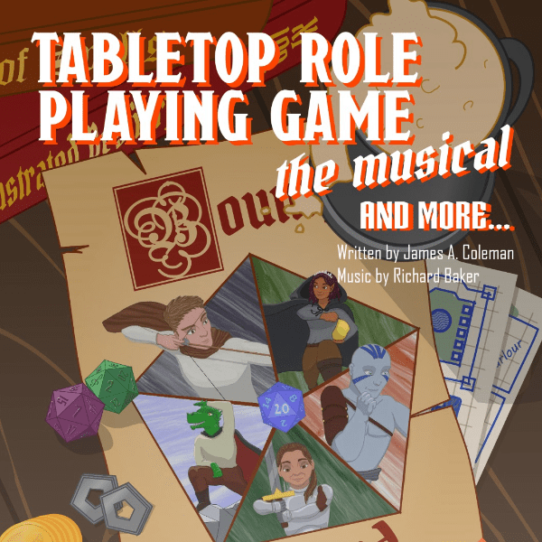 Table Top Role Playing Game -  the Musical and More