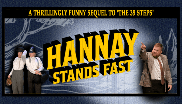 Our Star Theatre Company presents Hannay Stands Fast banner image
