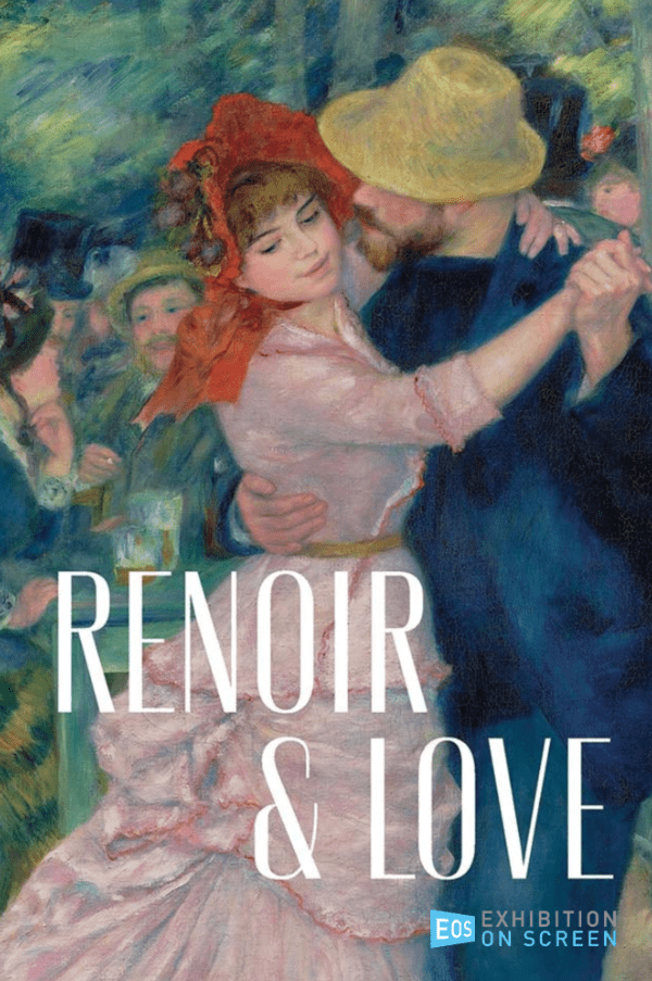 Exhibition on Screen: Renoir & Love at The Exchange event tickets
