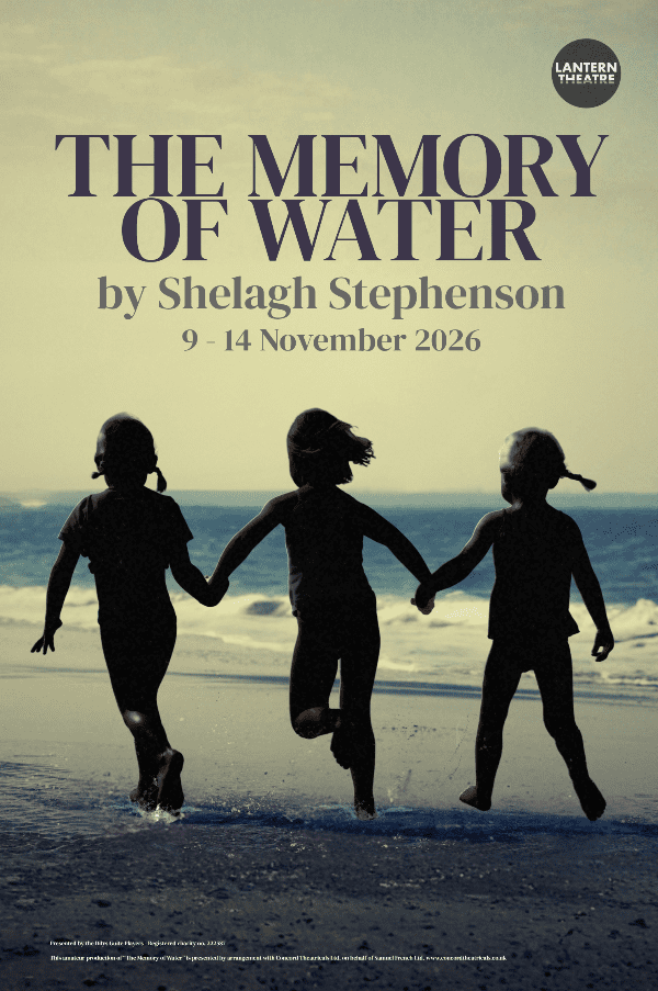 The Memory Of Water at Lantern Theatre event tickets from TicketSource