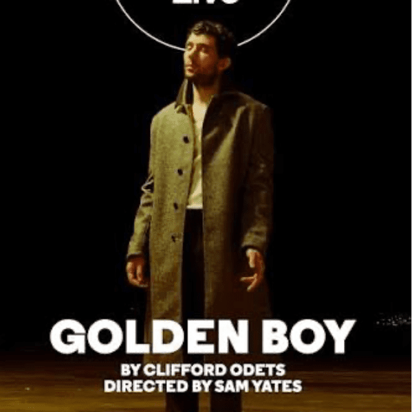 National Theatre Live Presents Golden boy banner image