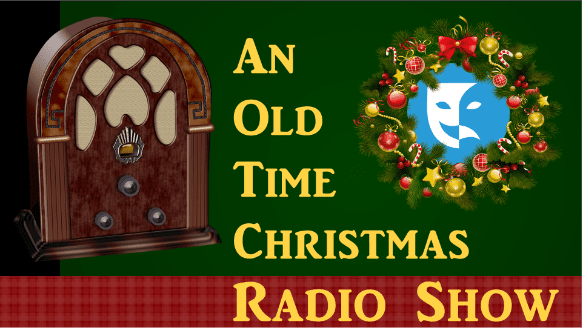 Old Time Christmas Radio Show banner image