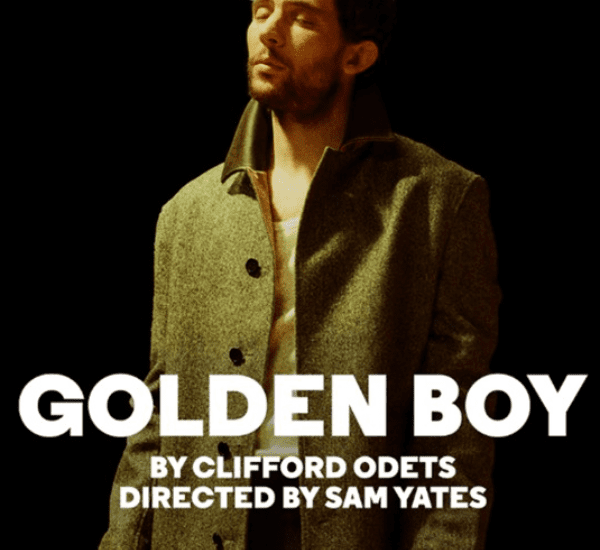 Golden Boy - a National Theatre Live Presentation banner image