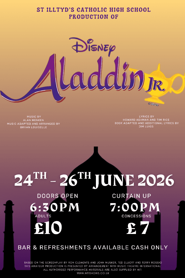 St Illtyd's Catholic High School Presents Disney's Aladdin Jr. at