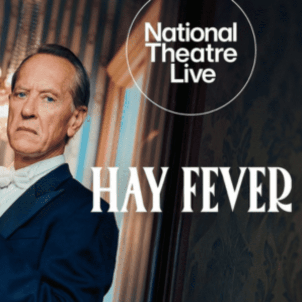 National Theatre Live at the Screen by the Green: Hay Fever banner image