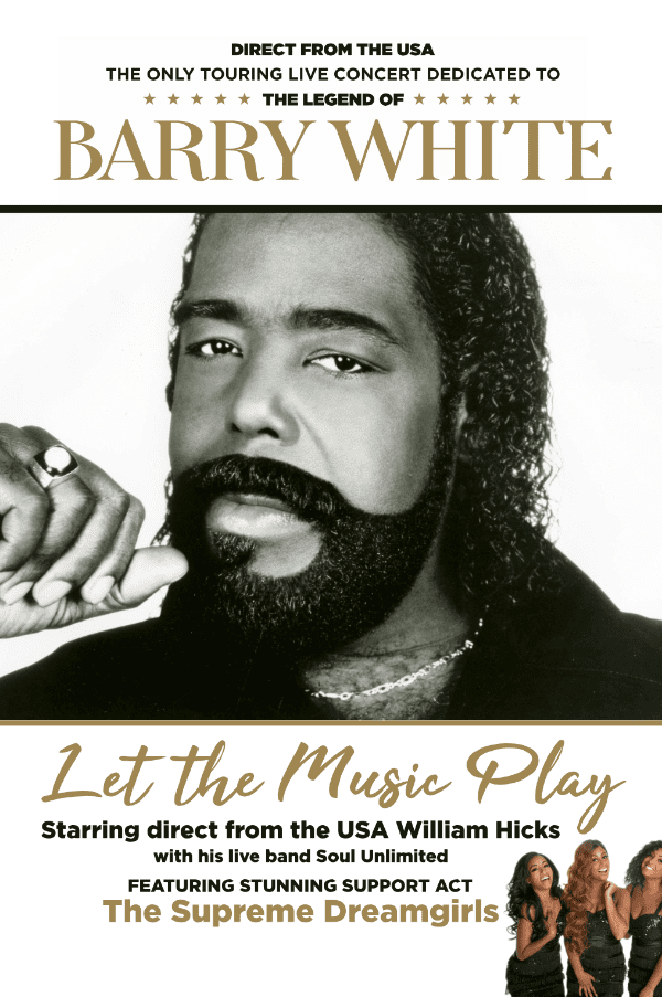BARRY WHITE- Let the Music Play! at Bedworth Civic Hall event