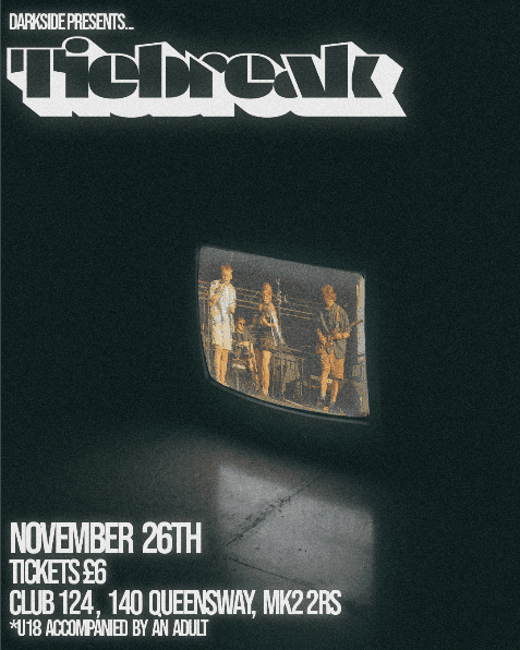 Tiebreak | November 26th, Club124 | Support TBA banner image