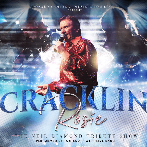 Cracklin' Rosie the Neil Diamond Tribute DUMBARTON banner image
