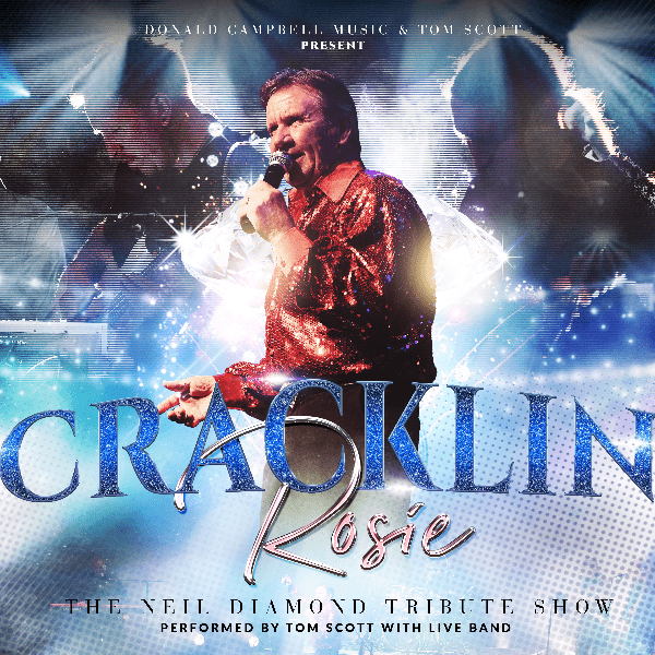 Cracklin' Rosie the Neil Diamond Tribute FORRES banner image