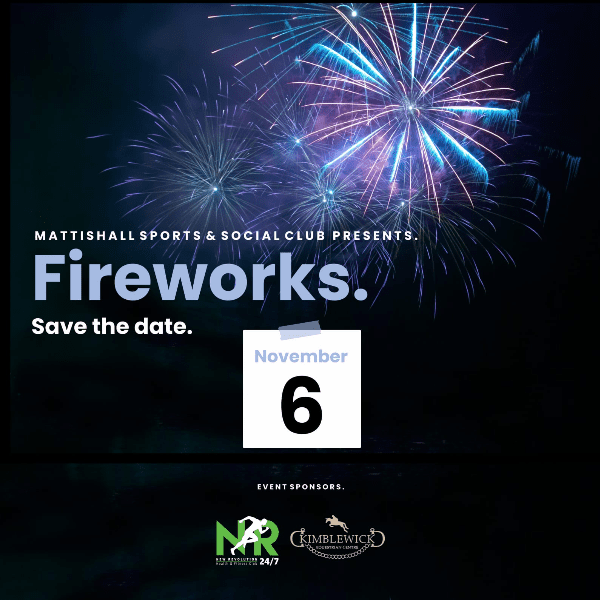 Mattishall Sports &amp; Social Club Firework Spectacular Friday 6th November banner image