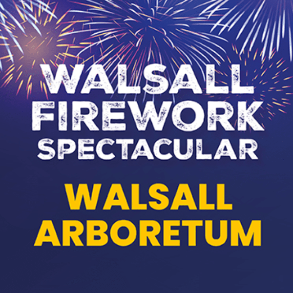 Walsall Firework Spectacular - Walsall Arboretum 2026 banner image