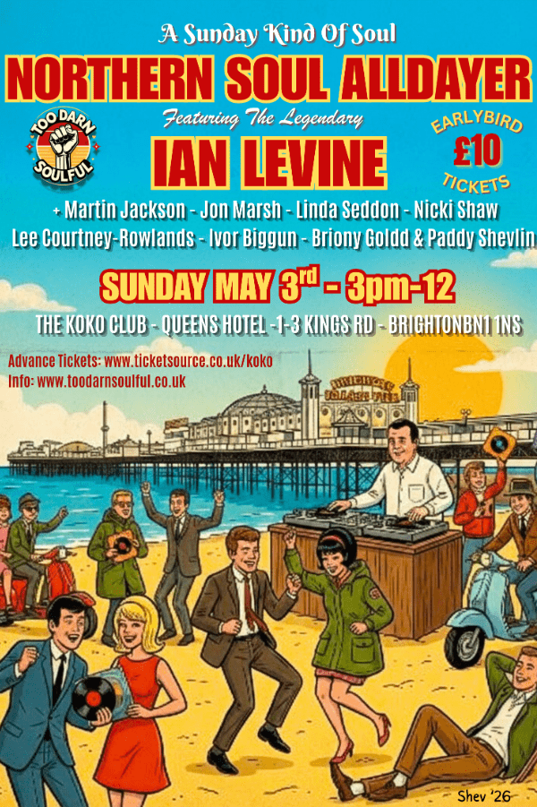 A SUNDAY KIND OF SOUL - The May Bank Holiday Alldayer at The Koko