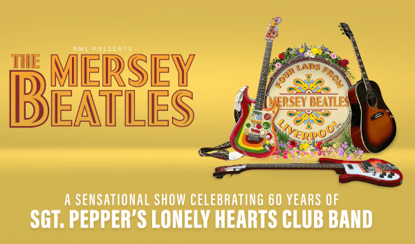The Mersey Beatles – 60 Years of SGT Pepper’s Lonely Hearts Club Band