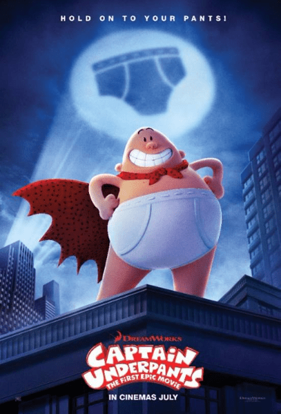 Daytime Film Screenings – Captain Underpants: The First Epic Movie