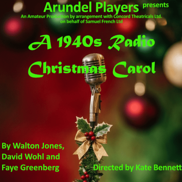 A 1940's Radio Christmas Carol, musical by Walton Jones, David Wohl and Faye Greenberg banner image