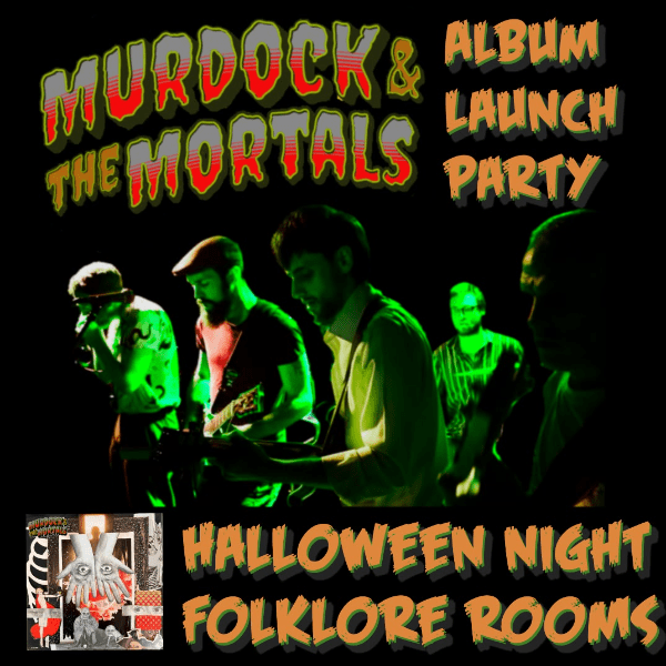 Murdock and the Mortals Halloween Album Launch Party! banner image