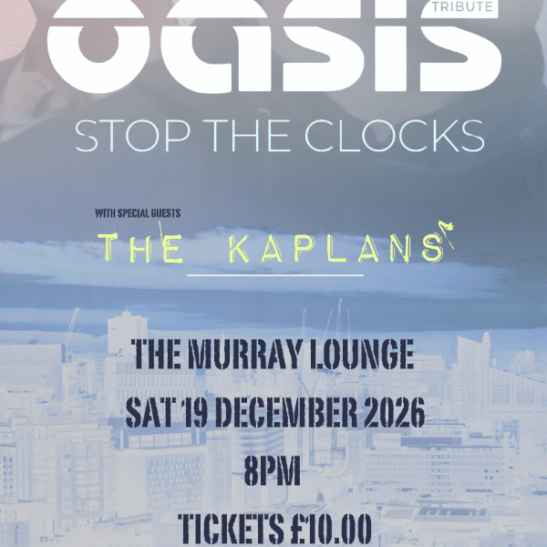 OASIS - STOP THE CLOCKS + THE KAPLANS banner image