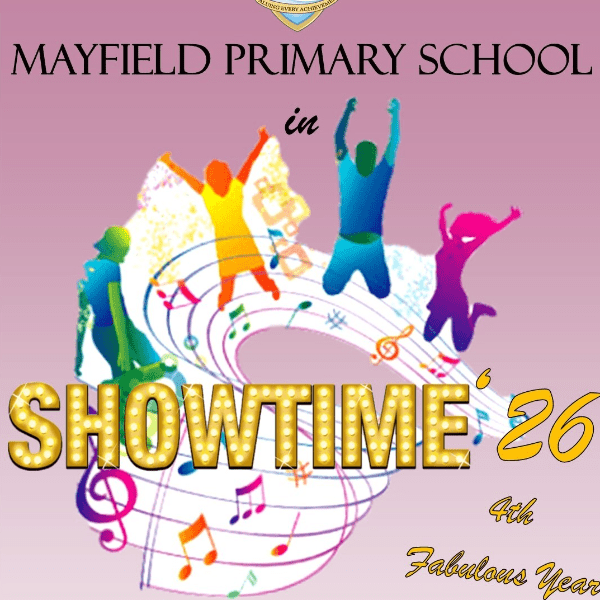 MAYFIELD PRIMARY SCHOOL IN SHOWTIME 26