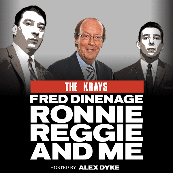 THE KRAYS: RONNIE, REGGIE &amp; ME- WITH FRED DINENAGE banner image