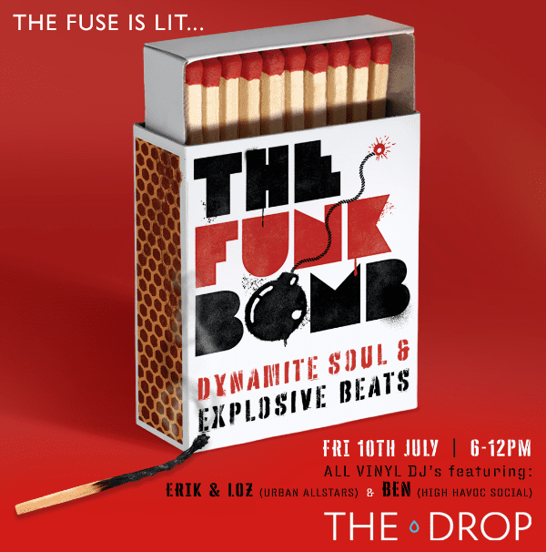 The Funk Bomb at The Drop event tickets from TicketSource