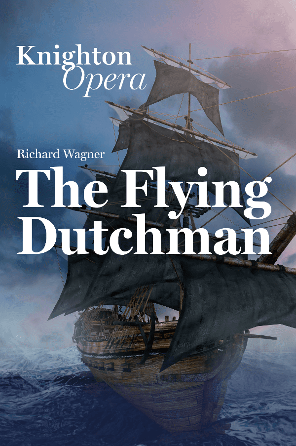 Knighton Opera: The Flying Dutchman at St James the Greater Church