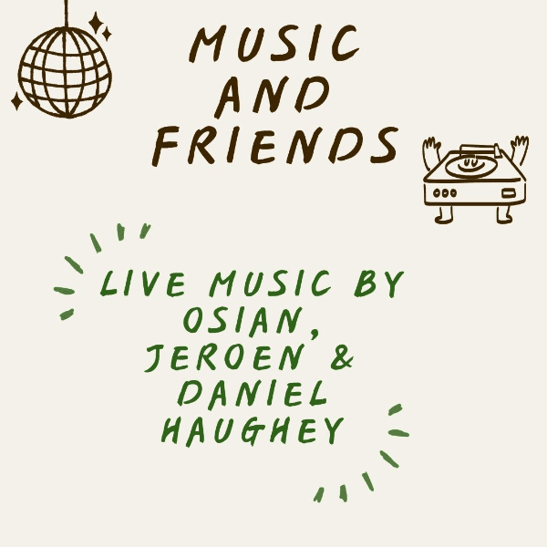 Music and Friends - with Osian, Jeroen &amp; Daniel Haughey banner image