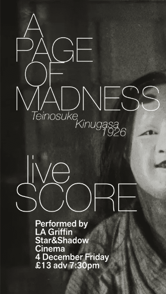 A Page of Madness - Teinosuke Kinugasa 1926 (w/ live score performed by LA Griffin) banner image