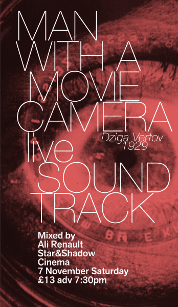Man with a Movie Camera - Dziga Vertov 1929 (w/ live soundtrack mixed by Ali Renault) banner image