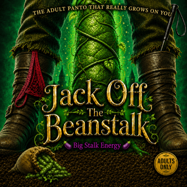 Jack Off The Beanstalk: The Adult Panto banner image
