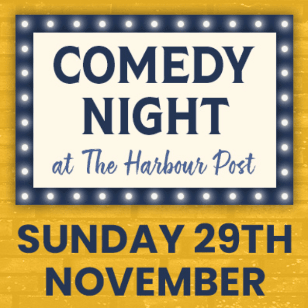 Comedy Night at The Harbour Post banner image