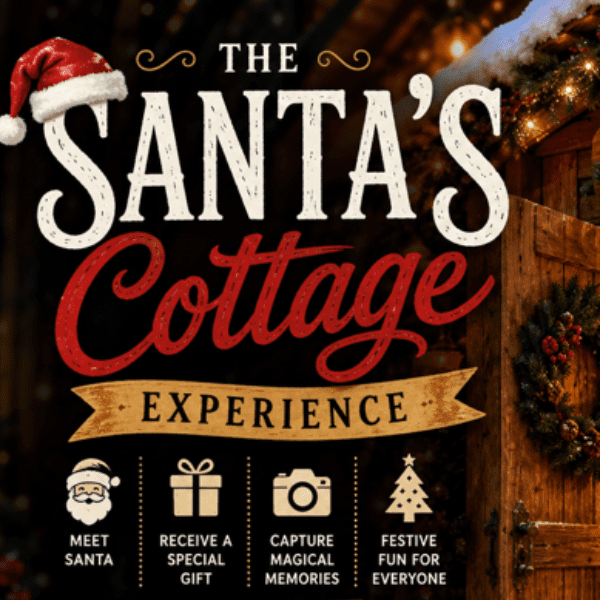 🎅✨ THE SANTA&rsquo;S COTTAGE EXPERIENCE ✨🎅 banner image