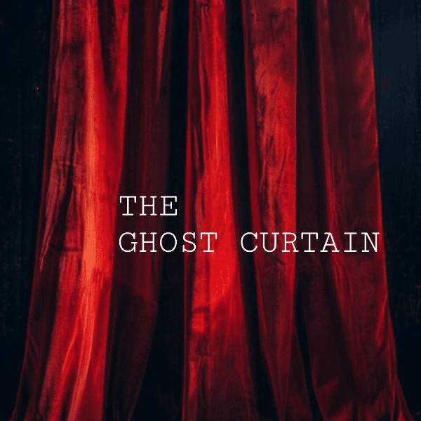 THE GHOST CURTAIN banner image