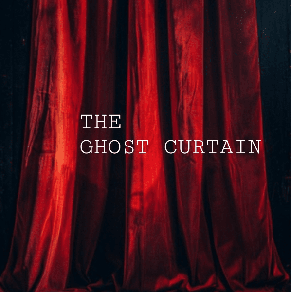 THE GHOST CURTAIN banner image