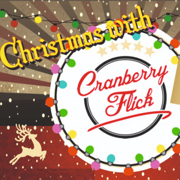Christmas with Cranberry Flick banner image