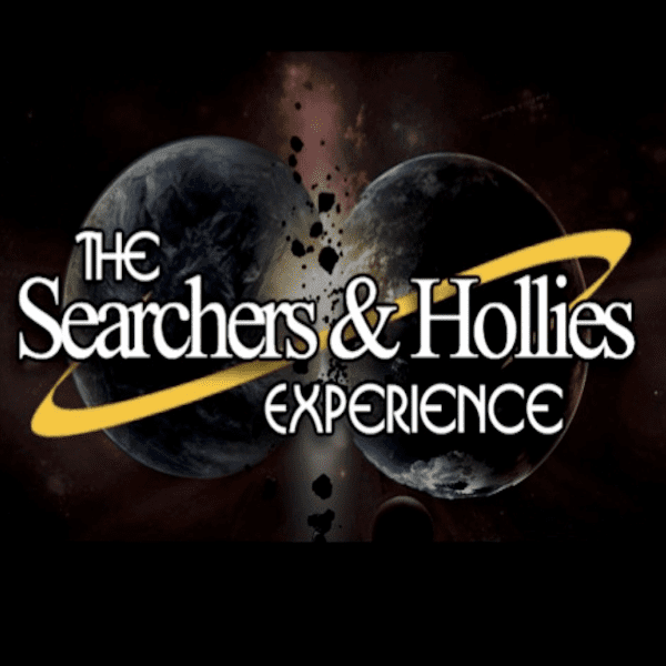 THE SEARCHERS &amp; HOLLIES Experience - Tribute Show banner image