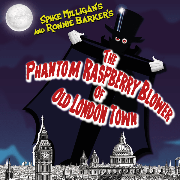 Live At The Broomsbury Theatre London(中古品) The Phantom Raspberry Blower of Old London Town at Wharf Theatre