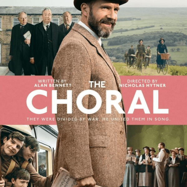 The Choral (12A) banner image