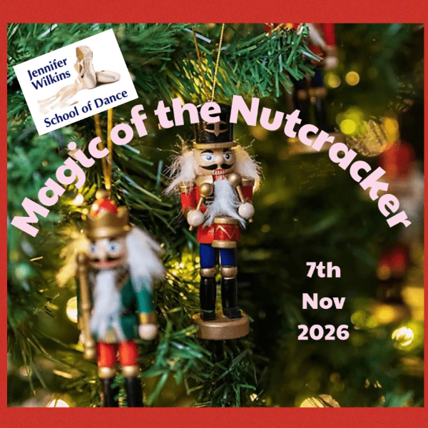 Jennifer Wilkins School of Dance Presents 'THE MAGIC OF THE NUTCRACKER' banner image