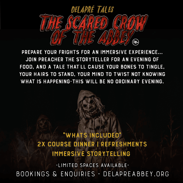Delapre Tales - The Scared Crow of the Abbey! - banner image