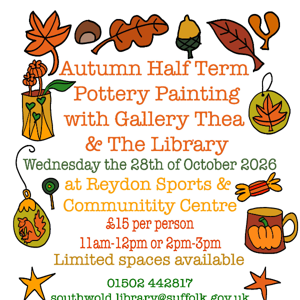 Autumn Half Term Pottery Painting with Gallery Thea &amp; Southwold Library banner image