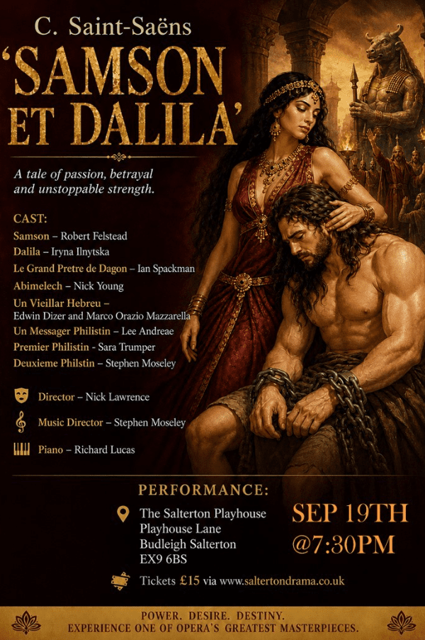 Samson et Dalila' - Exeter Opera Group at The Salterton Playhouse