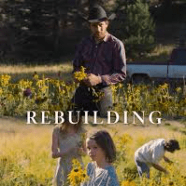 Films at the Goods Shed presented by Tetbury Film Society - Rebuilding banner image