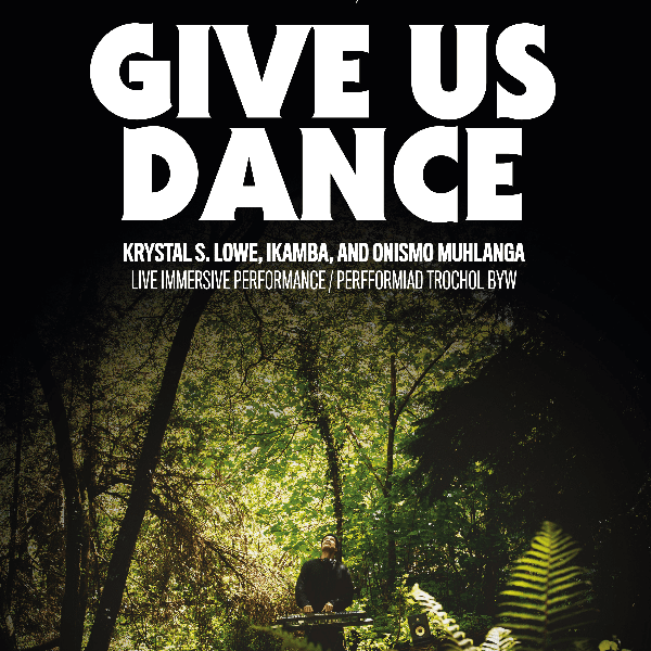 GIVE US DANCE by Krystal S. Lowe, IKAMBA and Onismo Muhlanga banner image
