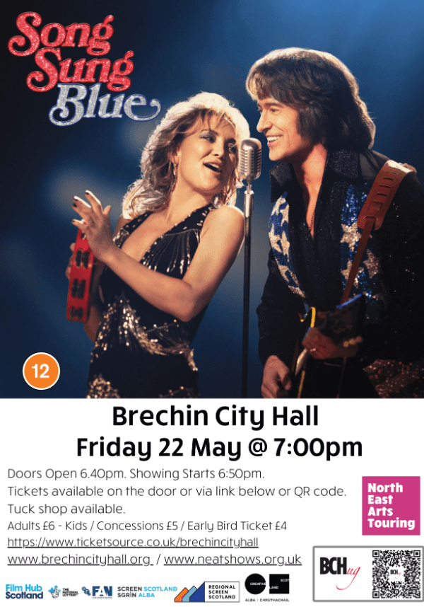 CINEMA - Song Sung Blue at Brechin City Hall event tickets from
