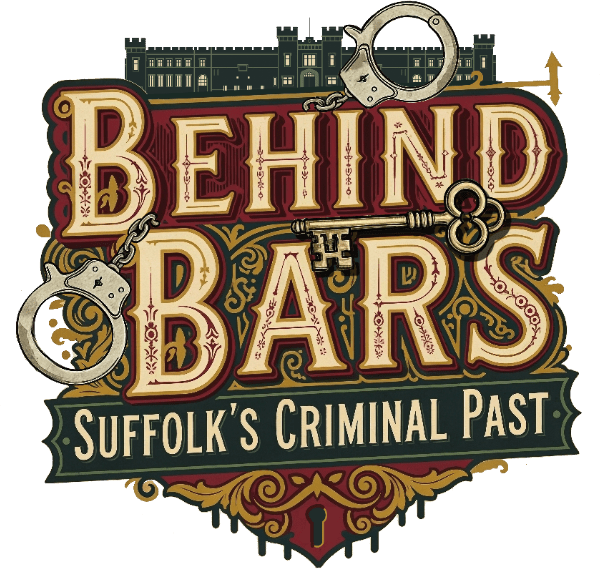 Exhibition Behind Bars Suffolk's Criminal Past at Suffolk Archives