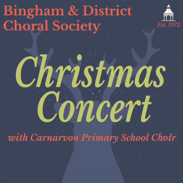 Bingham and District Choral Society Christmas Concert with Carnarvon Primary School Choir banner image