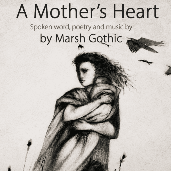 'A Mother's Heart' by Marsh Gothic banner image